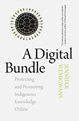 A Digital Bundle: protecting and promoting Indigenous knowledge online